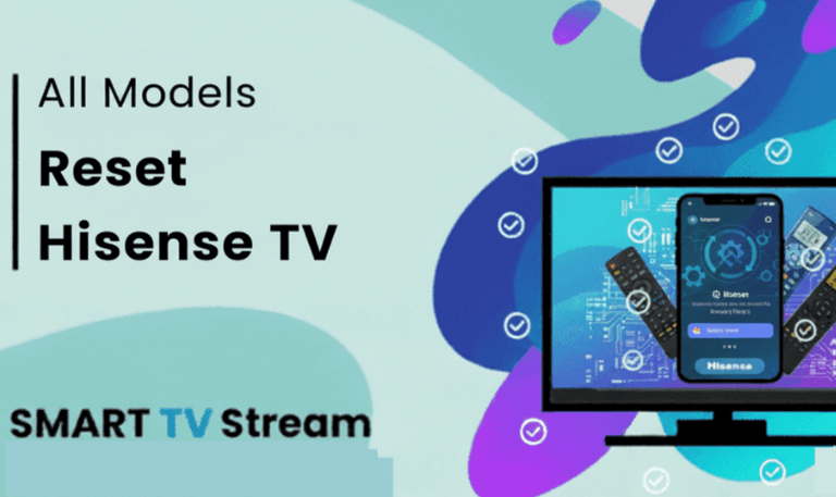 How to Reset Hisense TV [All Models] 2025 Complete Steps