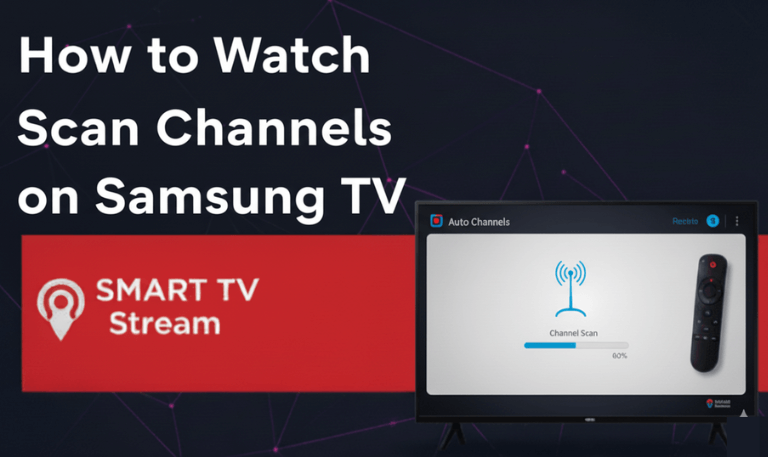 How to Scan Channels on Samsung TV 2025 Complete Guide (4)