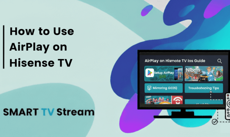 How to Use AirPlay on Hisense TV [2025 Guide] Easy Stream